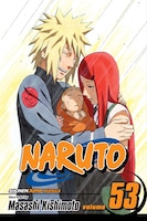 Naruto, Vol. 53: The Birth Of Naruto