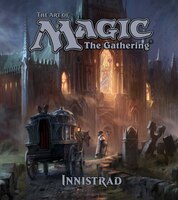 The Art of Magic: The Gathering - Innistrad: Innistrad