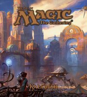 The Art of Magic: The Gathering - Kaladesh: Kaladesh