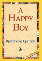A Happy Boy Bjornstjerne Bjornson Author