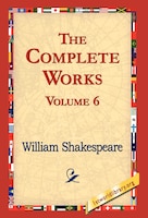 The Complete Works Volume 6