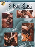 8-Bar Blues: Inside the Blues Series
