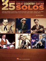25 Great Country Guitar Solos: Transcriptions * Lessons * Bios * Photos