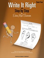 Write It Right - Book 4: Written Lessons Designed To Correlate Exactly With Edna Mae Burnam's Step By Step/mid-elementary
