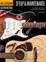 Hal Leonard Guitar Method - Setup & Maintenance: Book + Korg Chromatic Tuner!