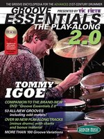 Vic Firth  Presents Groove Essentials 2.0 with Tommy Igoe: The Groove Encyclopedia for the Advanced 21st-Century Drummer