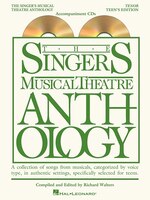 The Singer's Musical Theatre Anthology - Teen's Edition: Tenor Accompaniment CDs Only