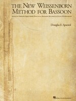The New Weissenborn Method for Bassoon: (spiral Bound)