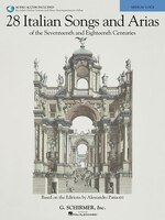 28 Italian Songs & Arias Of The 17th & 18th Centuries: Based On The Editions By Alessandro Parisotti Medium Voice, Book/