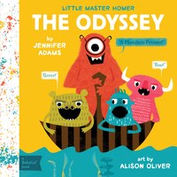 The Odyssey: A Babylit(tm) Monsters Primer