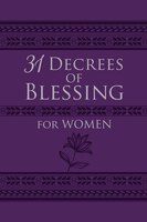 31 Decrees Of Blessing For Women