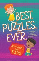 Best. Puzzles. Ever.: Kids Activity Book