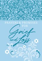 Prayers & Promises For Grief And Loss
