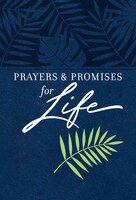 Prayers & Promises For Life