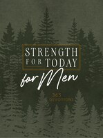 Strength For Today For Men Ziparound Devotional: 365 Daily Devotional