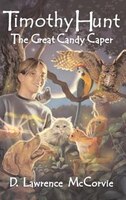 Timothy Hunt: The Great Candy Caper