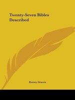 Twenty-seven Bibles Described