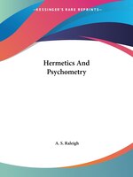 Hermetics And Psychometry