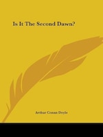 Is It The Second Dawn?