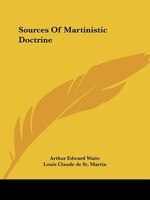 Sources Of Martinistic Doctrine