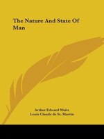The Nature And State Of Man