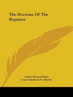 The Doctrine Of The Repairer