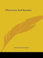 Obsession And Insanity