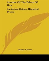 Autumn Of The Palace Of Han: An Ancient Chinese Historical Drama