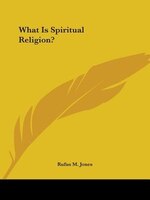 What Is Spiritual Religion?