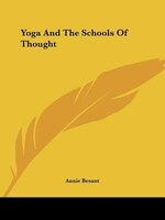 Yoga And The Schools Of Thought