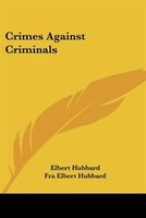 Crimes Against Criminals