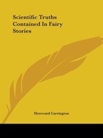 Scientific Truths Contained In Fairy Stories