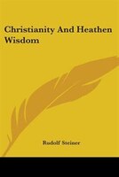 Christianity And Heathen Wisdom