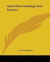 Astral Surroundings And Scenery