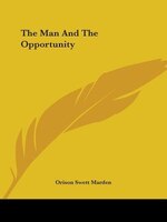 The Man And The Opportunity