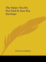 The Salary You Do Not Find In Your Pay Envelope