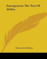 Emergencies The Test Of Ability