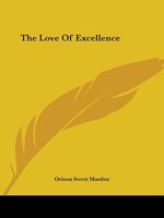 The Love Of Excellence