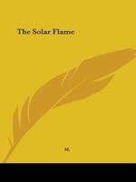 The Solar Flame