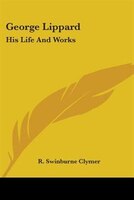 George Lippard: His Life And Works