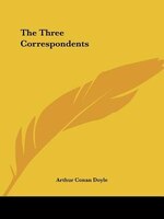 The Three Correspondents