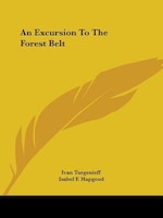 An Excursion To The Forest Belt
