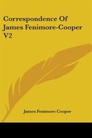 Correspondence Of James Fenimore-cooper V2