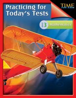 Time For Kids: Practicing For Today's Tests Math Level 3