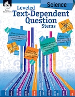 Leveled Text-Dependent Question Stems: Science (Classroom Resources)