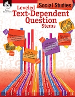 Leveled Text-dependent Questio N Stems: Social Studies