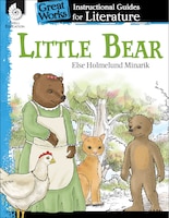 Great Works: Instructional Guides For Literature - Little Bear