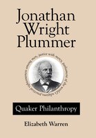 Jonathan Wright Plummer: Quaker Philanthropy