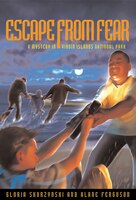 Escape from Fear: A Mystery in Virgin Islands National Park