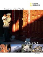 National Geographic Countries Of The World: China